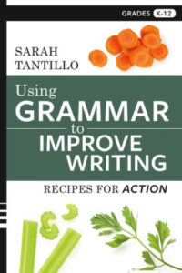 using gramar to improve writing cvr tantillo | MiddleWeb